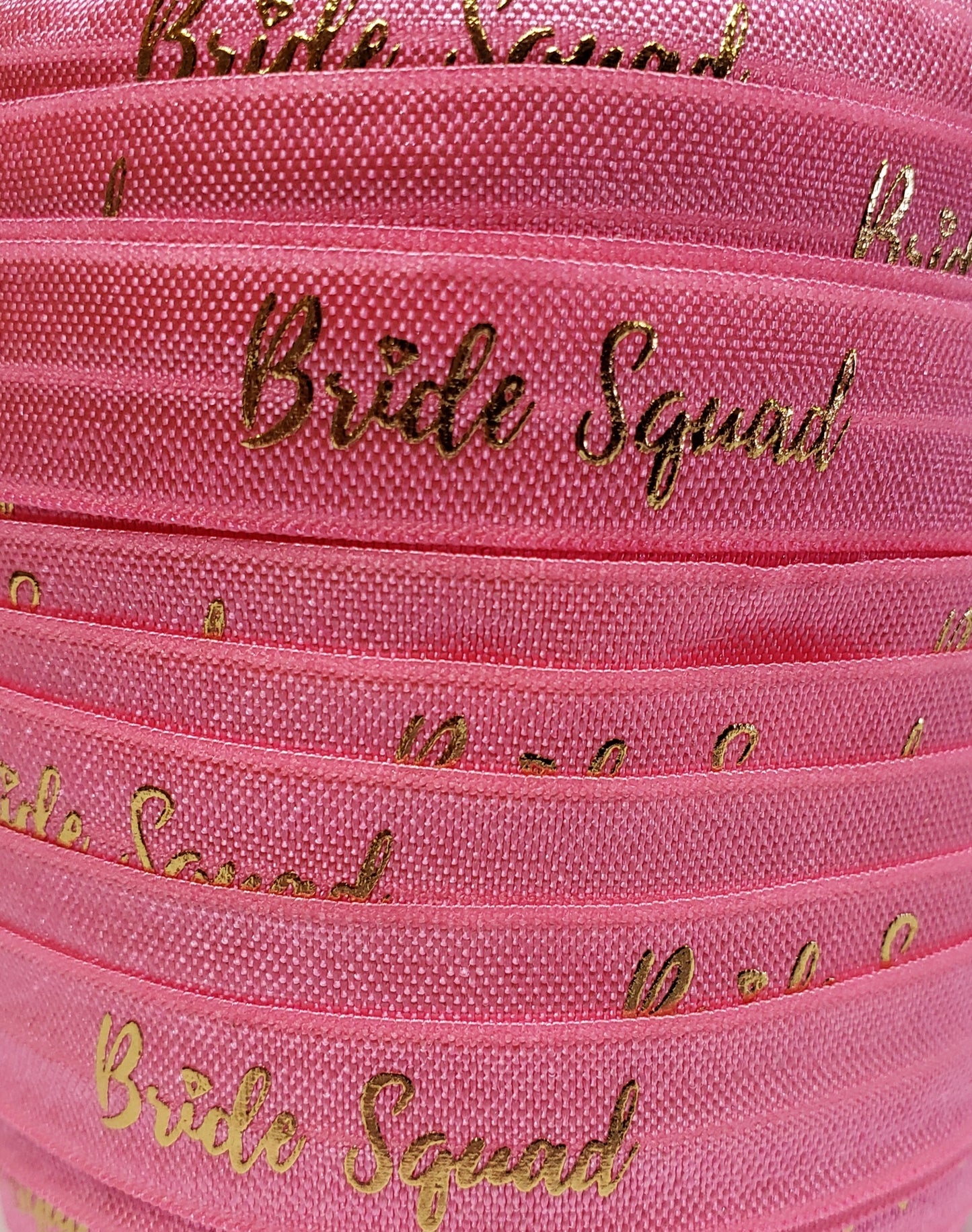 Fold Over Elastic - Bride Squad - Hot Pink with Gold Foil - 5/8" Width