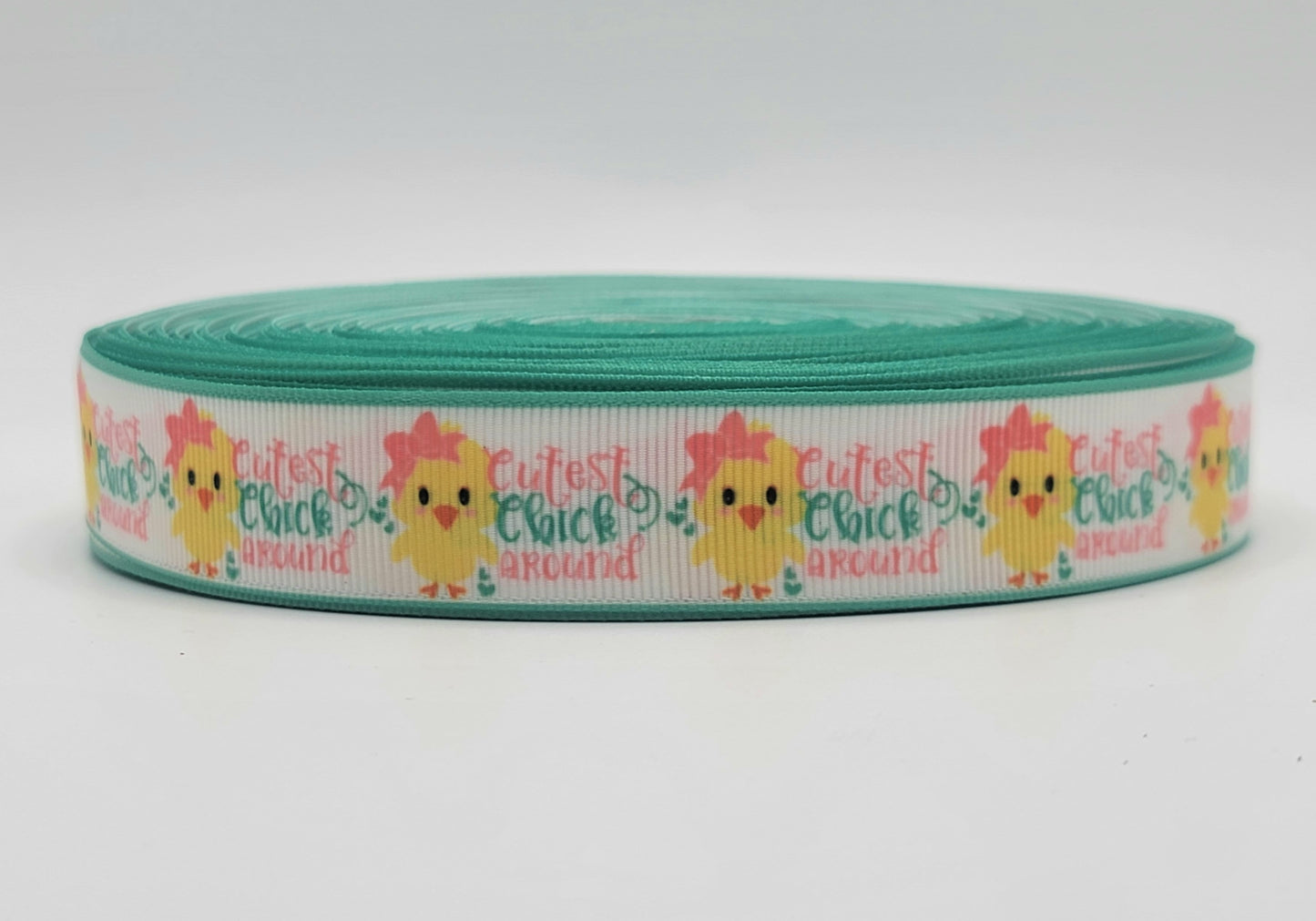 Easter - Cutest Chick Around - Grosgrain Ribbon 7/8" Width - By the yard