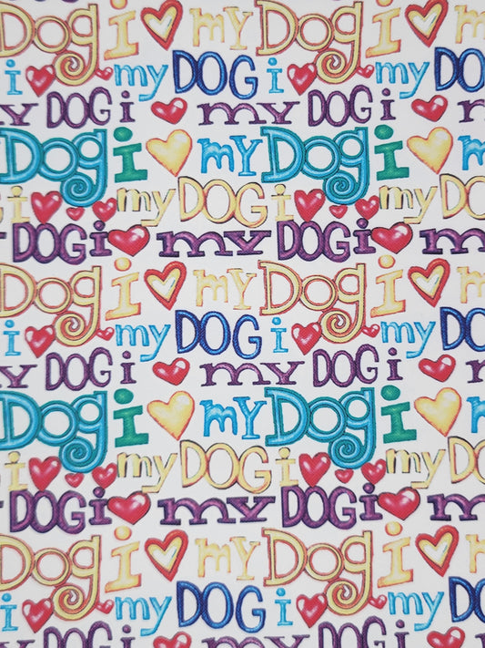 I Love My Dog - Synthetic (Faux) Leather Single Sheet