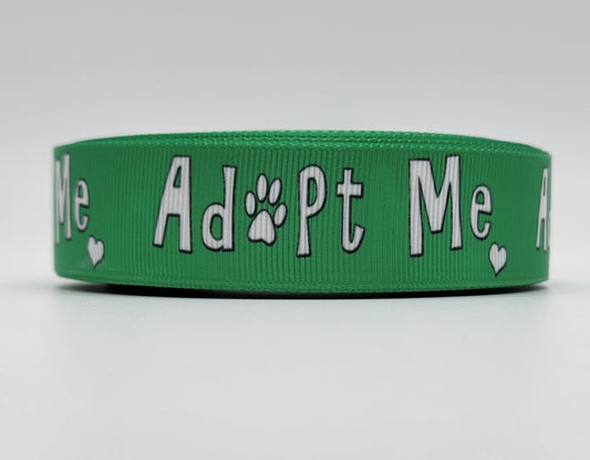 Awareness - Adopt Me - Green Grosgrain Ribbon 1" Width - By the yard